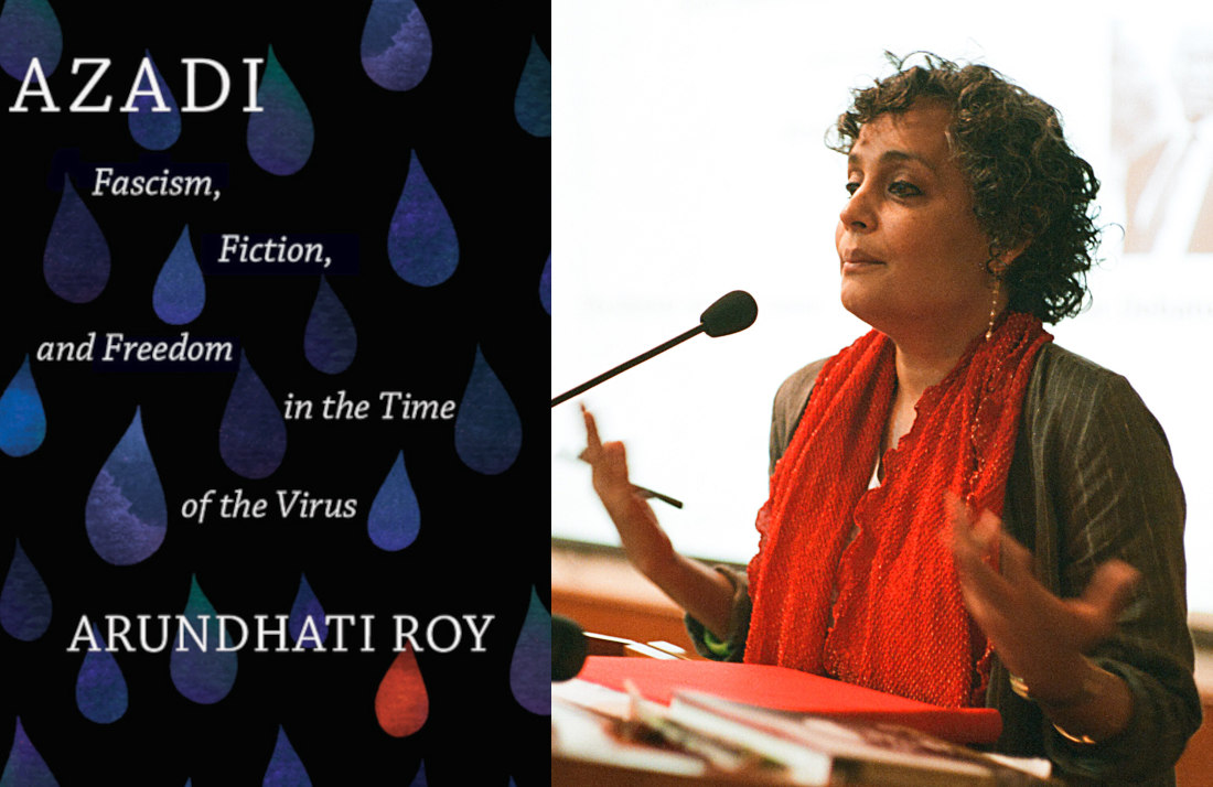 The cover of *Azadi* and Roy. (The forher is taken from the Haymarket Books website, the latter is from user Payasam (Mukul Dube) on Wikimedia)